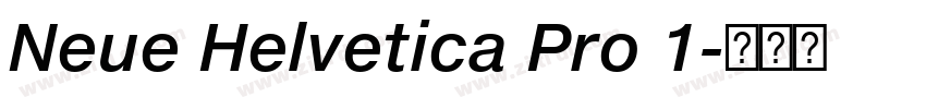 Neue Helvetica Pro 1字体转换